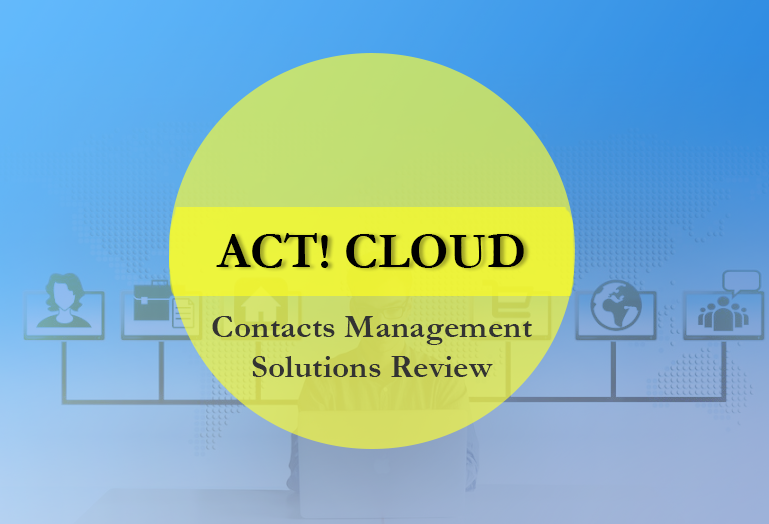 act! cloud contact management solution review
